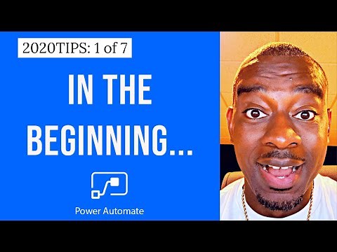 Power Automate Tutorial (aka Flow) 1 of 7 | Power Automate Tips and Tricks 2020