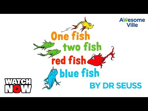 One Fish, Two Fish, Red Fish, Blue Fish by Dr Seuss - Read aloud Story