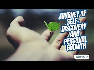 Journey of self-discovery and personal growth