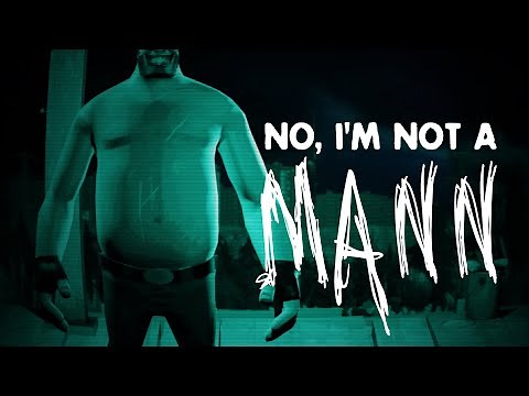 No, I am not a Mann