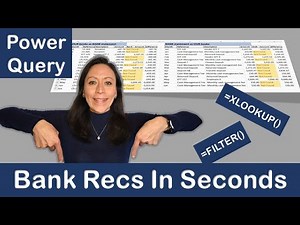 Bank Recs In Seconds Using Power Query & 3 Awesome Functions