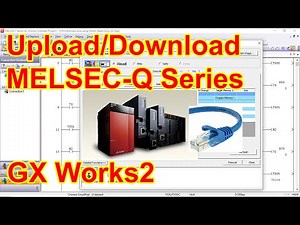 GX Works2: Upload & Download program Mitsubishi PLC MELSEC-Q Series by ethernet cable - P6.