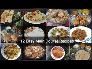 12 Easy Main Course Recipes | Lunch Recipes | Dinner Recipes | All in One