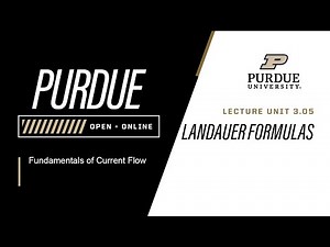 Fundamentals of Current Flow | Lecture 3.05 - Landauer Formulas | Purdue University