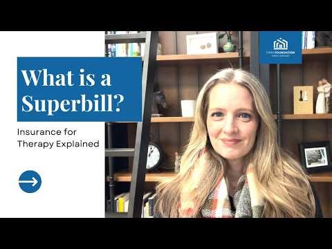 What Is a Superbill in Therapy? Insurance Reimbursement Explained