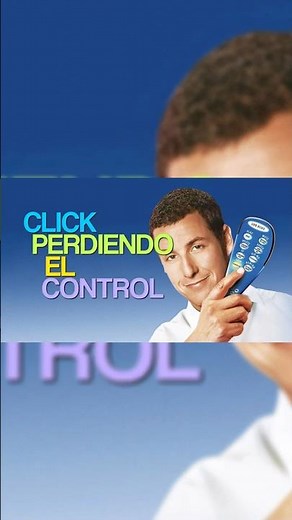 click perdiendo el control pelicula adam sandler