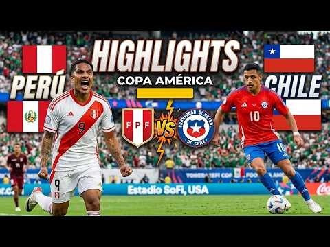🔴 HIGHLIGHTS PERU vs CHILE | A tense battle that lasted to the end
