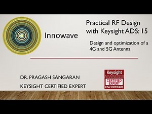 Tutorial 15 : Design and Optimization of a 4G and 5G Antenna - Part 1