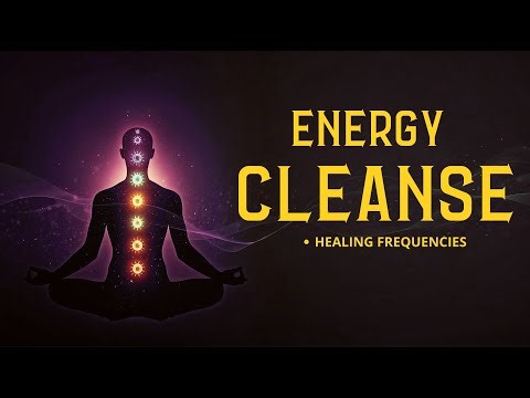 Solfeggio Frequencies for Cleansing Negative Energy | Full Body Relaxation