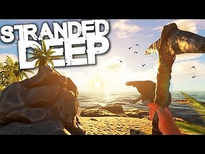 Stranded Deep | Survival Part 19 | WE KILLED A GREAT WHITE SHARK!! (Experimental)