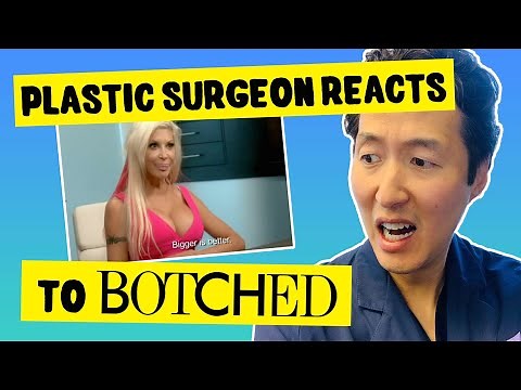 Does She Need Even BIGGER Breasts? Plastic Surgeon Reacts to BOTCHED