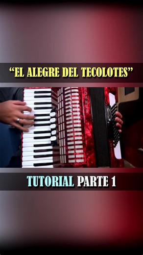 10K views · 164 reactions | "El Alegre del Tecolotes" TUTORIAL Parte 1 - Acordeon de teclas #alfonsopayan #elalegredeltecolotes #acordeondeteclas #parati | Aprende acordeon de teclas | Facebook