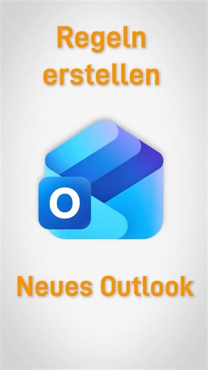 ✨ Regeln erstellen im neuen Outlook!
