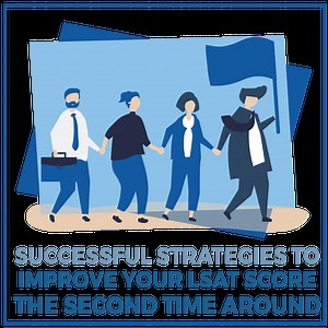 Successful Strategies to Improve Your LSAT Score the Second Time Around 2025 | CRUSH The LSAT