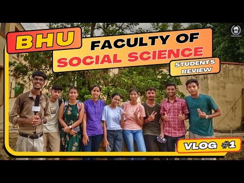 BHU Faculty Of Social Sciences Students Review | BHU और UPSC का माहौल । Malviya Academy