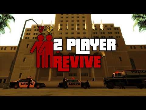 GTA: SA - 2 Player Revive mod (Based on PAYDAY)