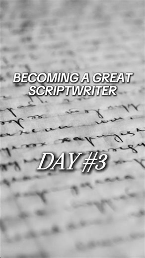 Day 3° Of Becoming A Great Scriptwriter #shorts #script #scriptwriting