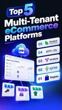 Top 5 Multi-Tenant Ecommerce Platforms You Should Know