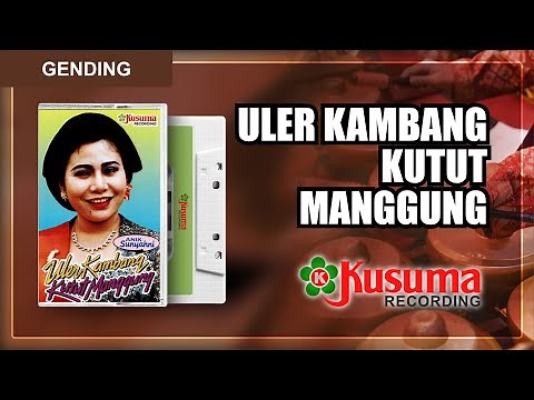 ANIK SUNYAHNI - ULER KAMBANG KUTUT MANGGUNG - GENDING JAWA KLASIK TERBAIK (AUDIO MASTER HQ ORISINIL)