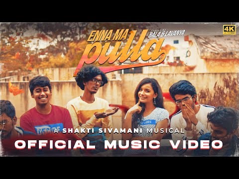 Enna Ma Pulla - Official Music Video | FT. CWC Bala & Lavanya | A Shakti Sivamani Musical