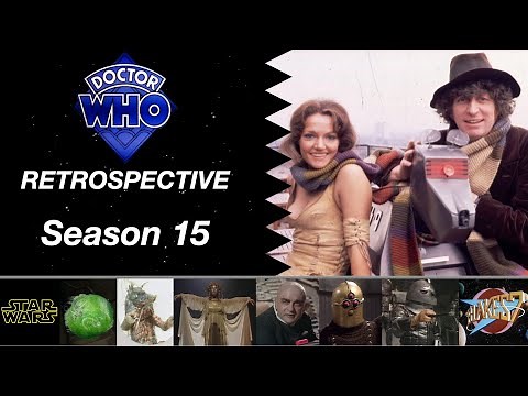 Doctor Who - Season 15 Retrospective