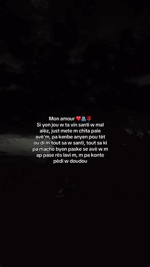 11h30| mw renmen’w chouchou❤️🫂 et m’ap toujou renmen’w #emotions #citation #amour #love #mackly