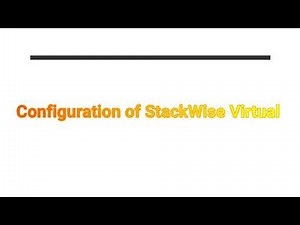 How to Configure Cisco StackWise Virtual on Cisco Catalyst 9500 switch