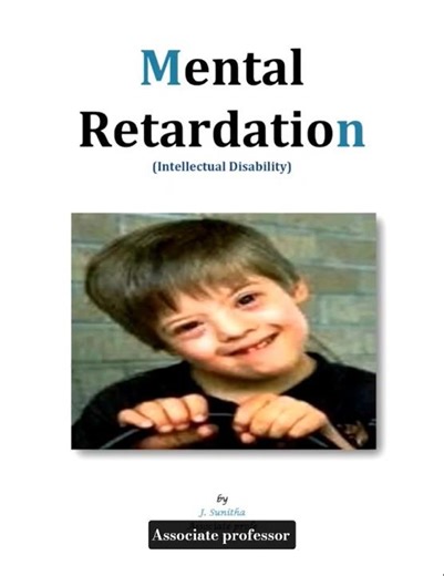 MENTAL RETARDATION|CAUSES|CLASSIFICATION|MANAGEMENT|