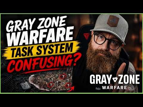 Gray Zone Warfare’s Task System Has A Big Problem (0.4 Update)