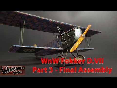 Wingnut Wings 1/32 Fokker D.VIIF, Part 3 - Final Assembly