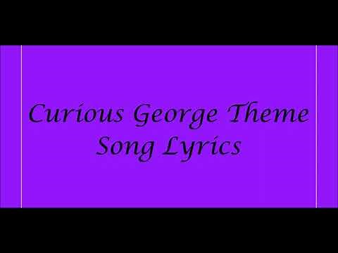 Curious George Theme Song Lyrics