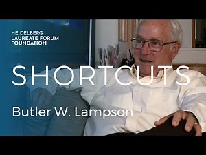 HLFF Shortcuts: Butler W. Lampson