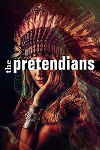 The Pretendians - Movie