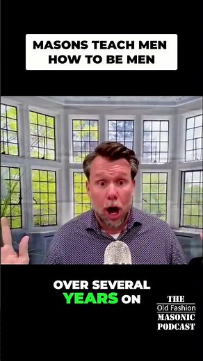 How Freemasons Teach Men to be Men #masonry #freemasonry #freemason #shorts