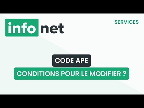 Le code APE, à quelles conditions le modifier ? (définition, aide, lexique, tuto, explication)