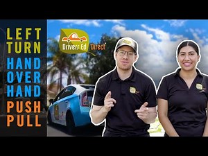 Hand Over Hand and Push Pull Steering Control for Left Turns - Learn to Turn Beginners Series