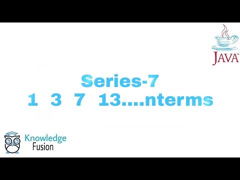 Series- 1 3 7 13 21.....n terms using JAVA Programming | ICSE