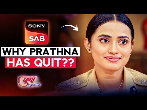 Why Prathna (Pooja Katurde)Has Quit The Show Pushpa Impossible???Full Details Explain।