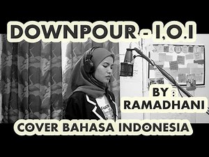 Downpour - I.O.I (Cover Bahasa Indonesia) by Ramadhani