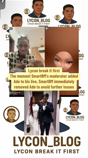 Lycon break it first The moment SmartBM’s moderator added Ade to his live, SmartBM immediately removed Ade to avoid further issues#fyp #lycon_blog #peller #smartbm #ade