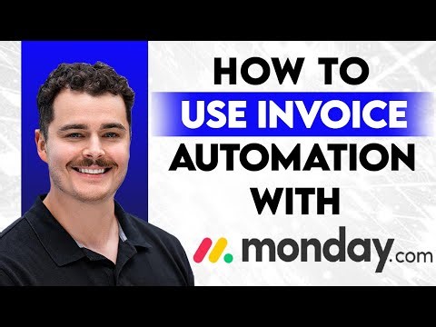 How To Use Invoice Automation With Monday.com [2026 Guide]