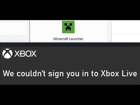 How To Fix Minecraft Launcher Error We Couldn't Sign You In To Xbox Live On Windows PC