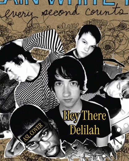 ASL Interpretation of Hey There Delilah: A Nostalgic Moment