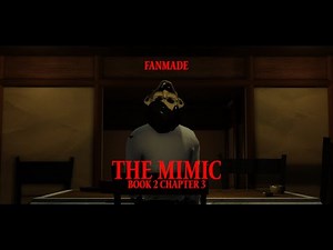 The Mimic - Book 2 Chapter 3 Fanmade Trailer