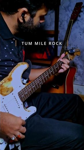 Tum mile rock | Full Guitar cover |