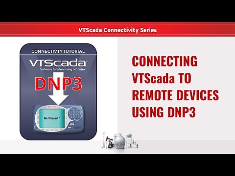 Connecting VTScada to Remote Devices Using DNP3