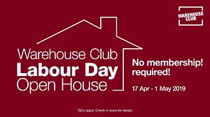 Take a break from work with some retail therapy this Labour Day at Warehouse Club Open House from now till 1 May! Visit us at FairPrice Hub, Level 3 (next to Joo Koon MRT Station). | NTUC FairPrice