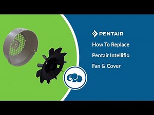 How To Replace Pentair Intelliflo Fan and the Fan Cover - Part# 352401