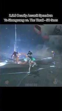 2.5.0 Deadly Assault Speedrun: Ye Shunguang vs. The Thrall - 50 Secs #zzzero #zzzcreators #zzzvideo
