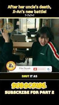 ⚔️🔥After her uncle’s death, Ji-An’s new battle! || A Shop For Killers || Film Decode